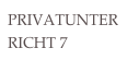 PRIVATUNTERRICHT 7