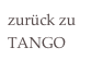 zurück zu TANGO
