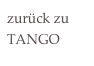 zurück zu TANGO